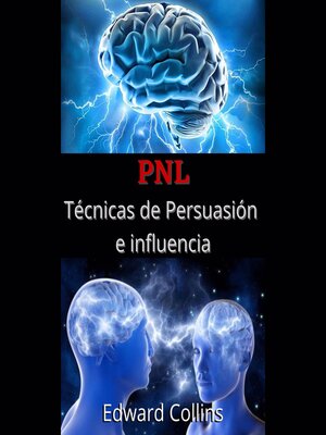 cover image of PNL Tecnicas de persuasion e influencia